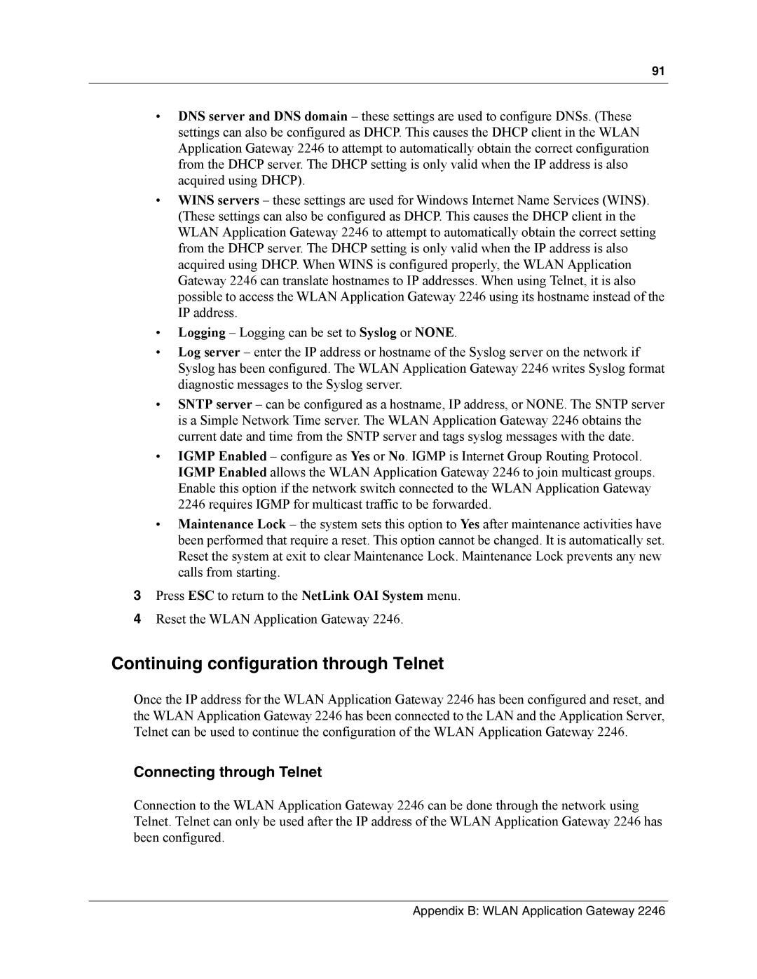 Nortel Networks MOG6xx, MOG7xx manual Continuing configuration through Telnet, Connecting through Telnet 