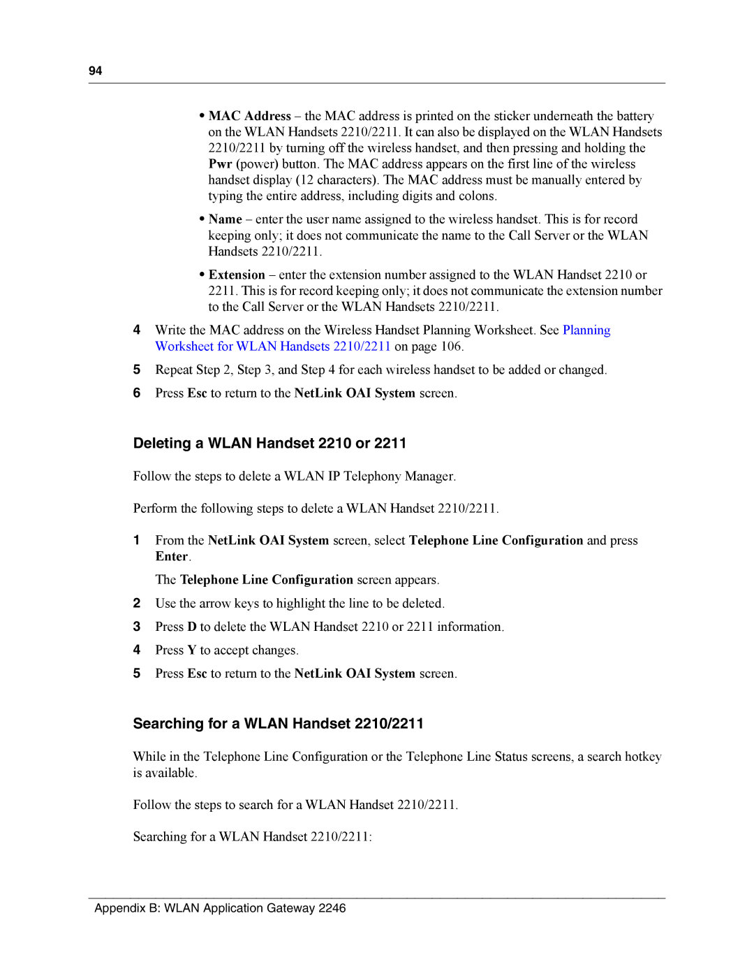 Nortel Networks MOG7xx, MOG6xx manual Deleting a Wlan Handset 2210 or, Searching for a Wlan Handset 2210/2211 