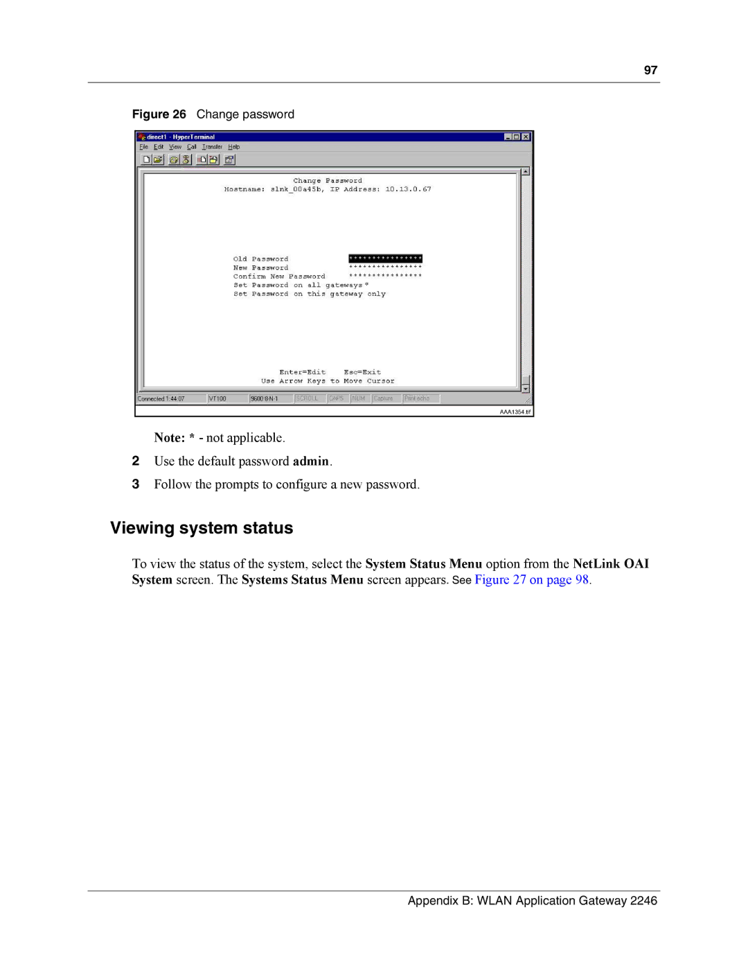 Nortel Networks MOG6xx, MOG7xx manual Viewing system status, Change password 