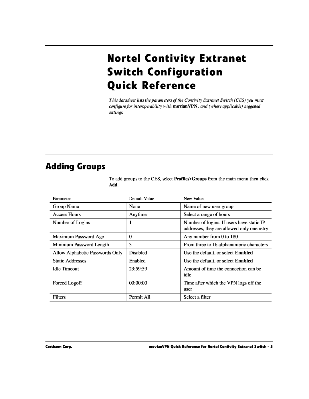 Nortel Networks movianVPN manual Adding Groups, Nortel Contivity Extranet Switch Configuration Quick Reference 