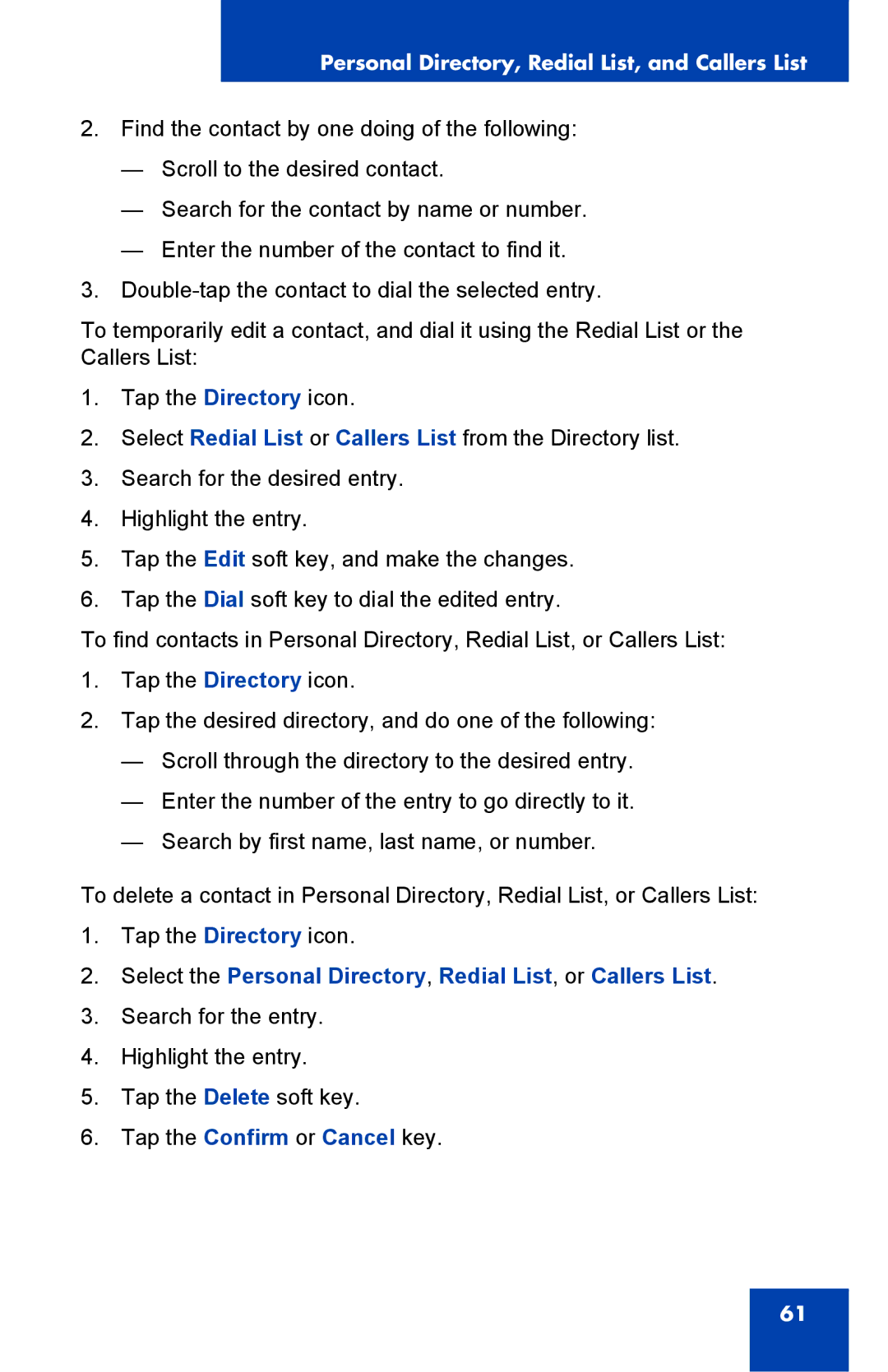 Nortel Networks N0035509 manual Select the Personal Directory, Redial List, or Callers List 