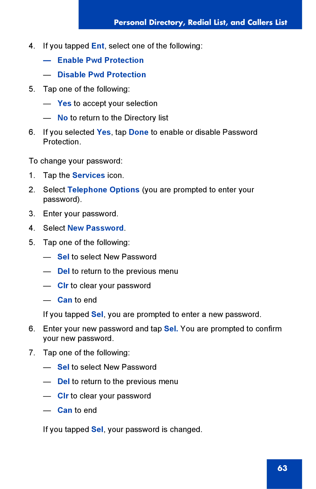 Nortel Networks N0035509 manual Enable Pwd Protection Disable Pwd Protection, Select New Password 