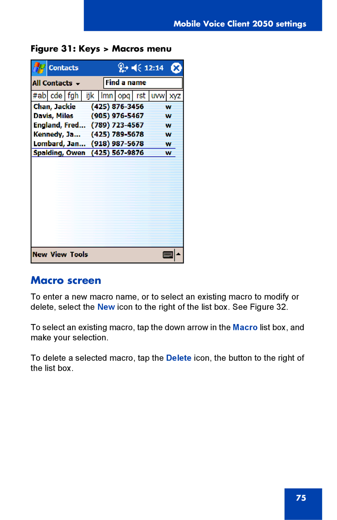 Nortel Networks N0035509 manual Macro screen, Keys Macros menu 