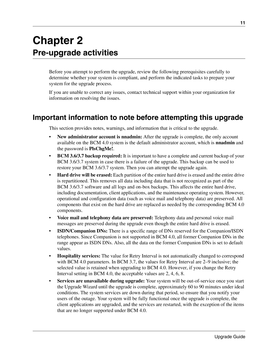 Nortel Networks n0060597 manual Pre-upgrade activities, Important information to note before attempting this upgrade 