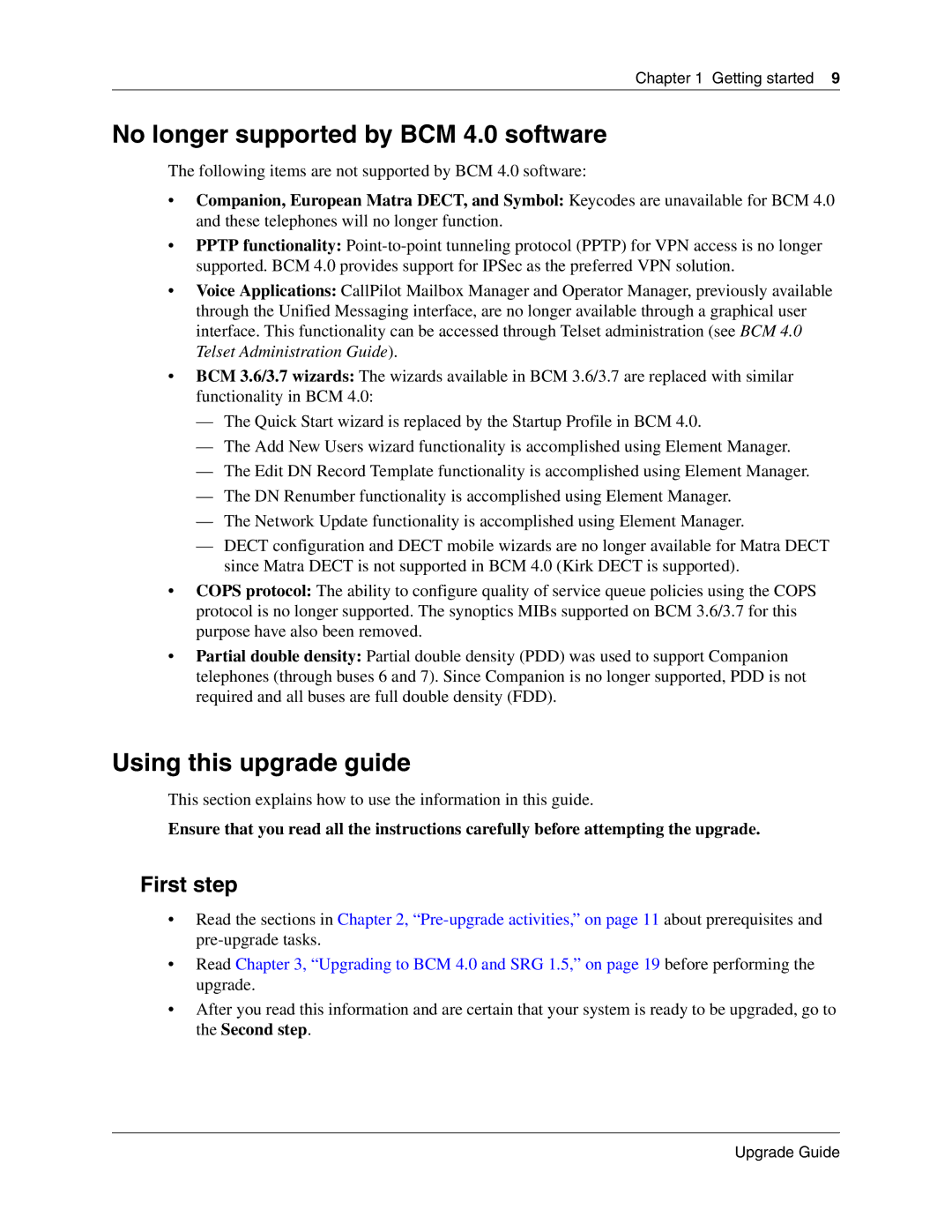 Nortel Networks n0060597 manual No longer supported by BCM 4.0 software, Using this upgrade guide, First step 