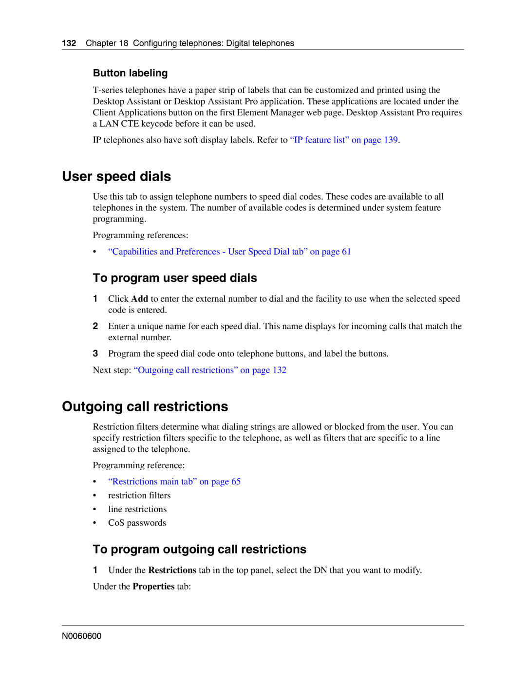 Nortel Networks N0060600 manual User speed dials, Outgoing call restrictions, To program user speed dials, Button labeling 