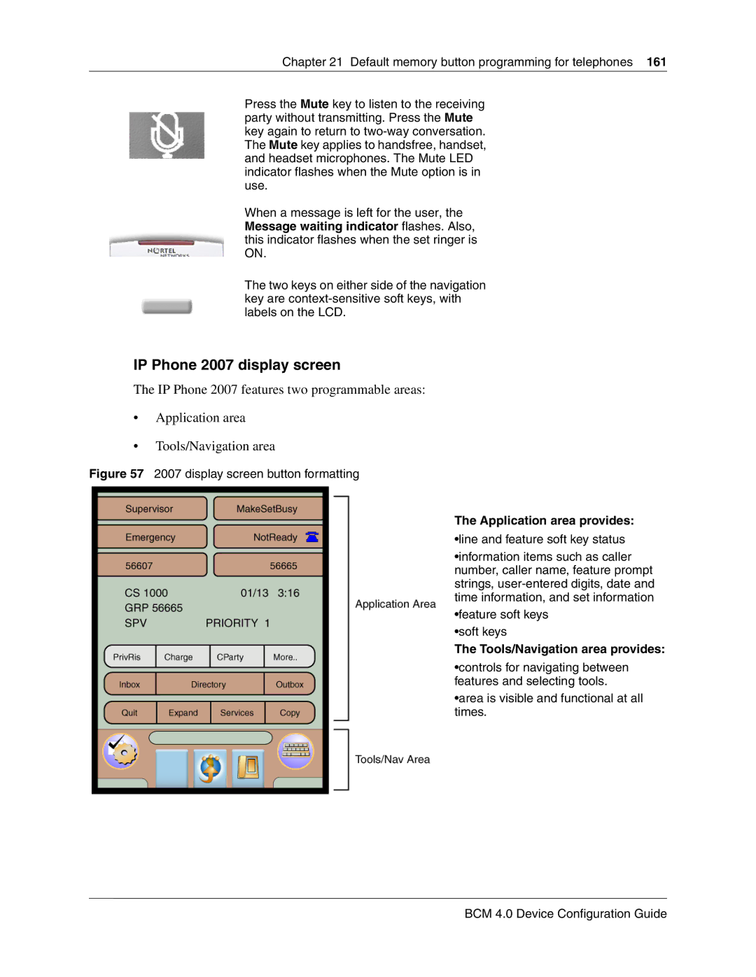 Nortel Networks N0060600 manual IP Phone 2007 display screen, display screen button formatting 
