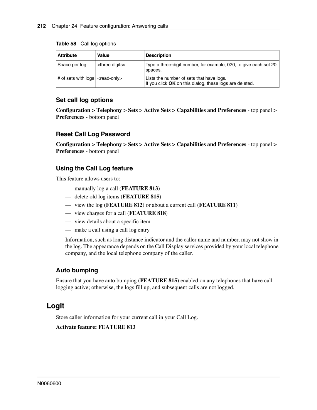 Nortel Networks N0060600 LogIt, Set call log options, Reset Call Log Password, Using the Call Log feature, Auto bumping 