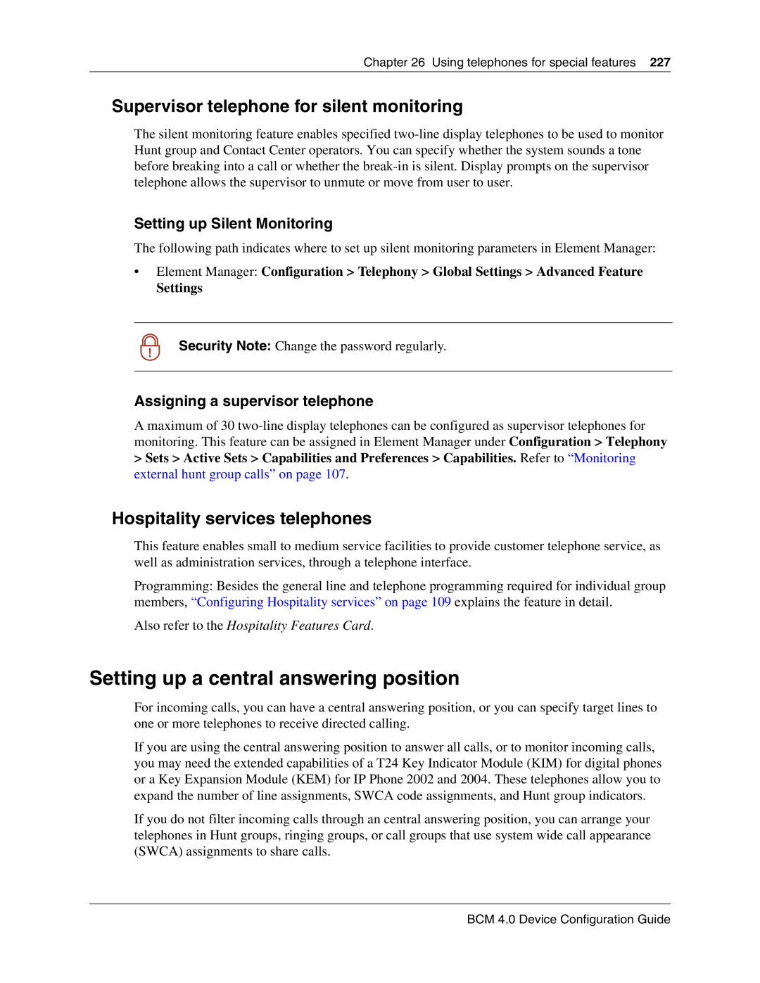 Nortel Networks N0060600 manual Setting up a central answering position, Supervisor telephone for silent monitoring 