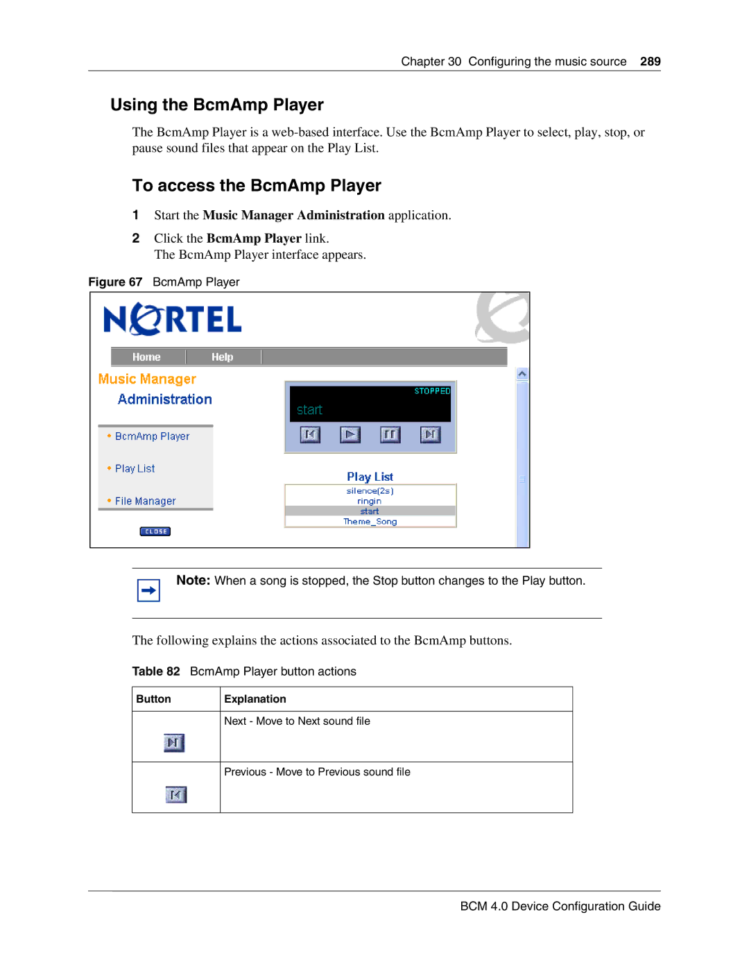 Nortel Networks N0060600 manual Using the BcmAmp Player, To access the BcmAmp Player, BcmAmp Player button actions 