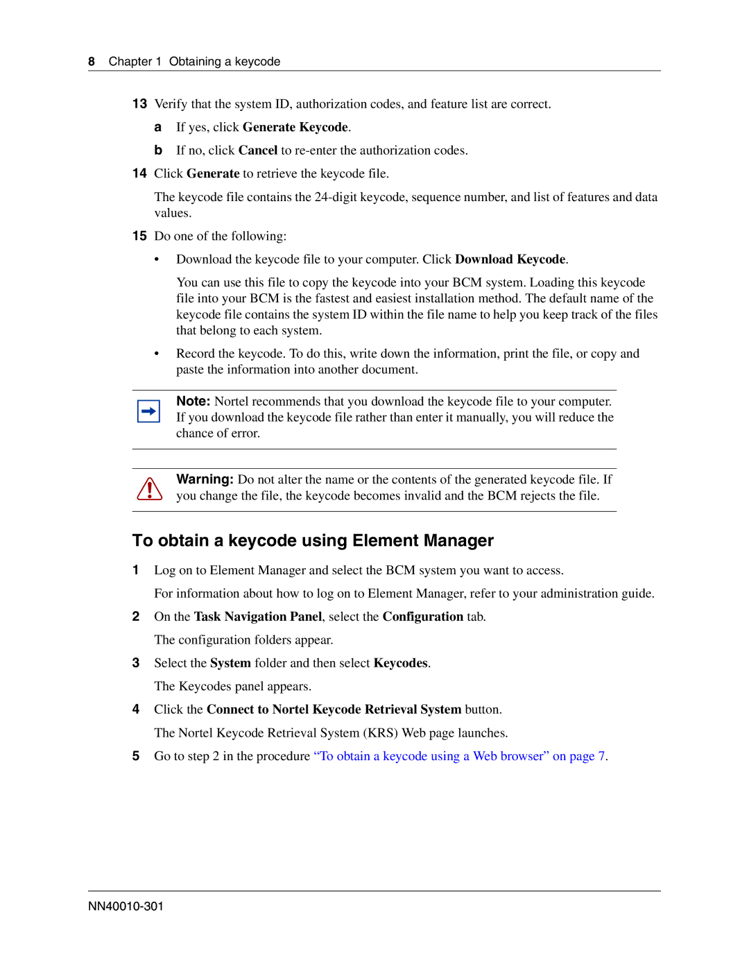 Nortel Networks N0060604 manual To obtain a keycode using Element Manager 