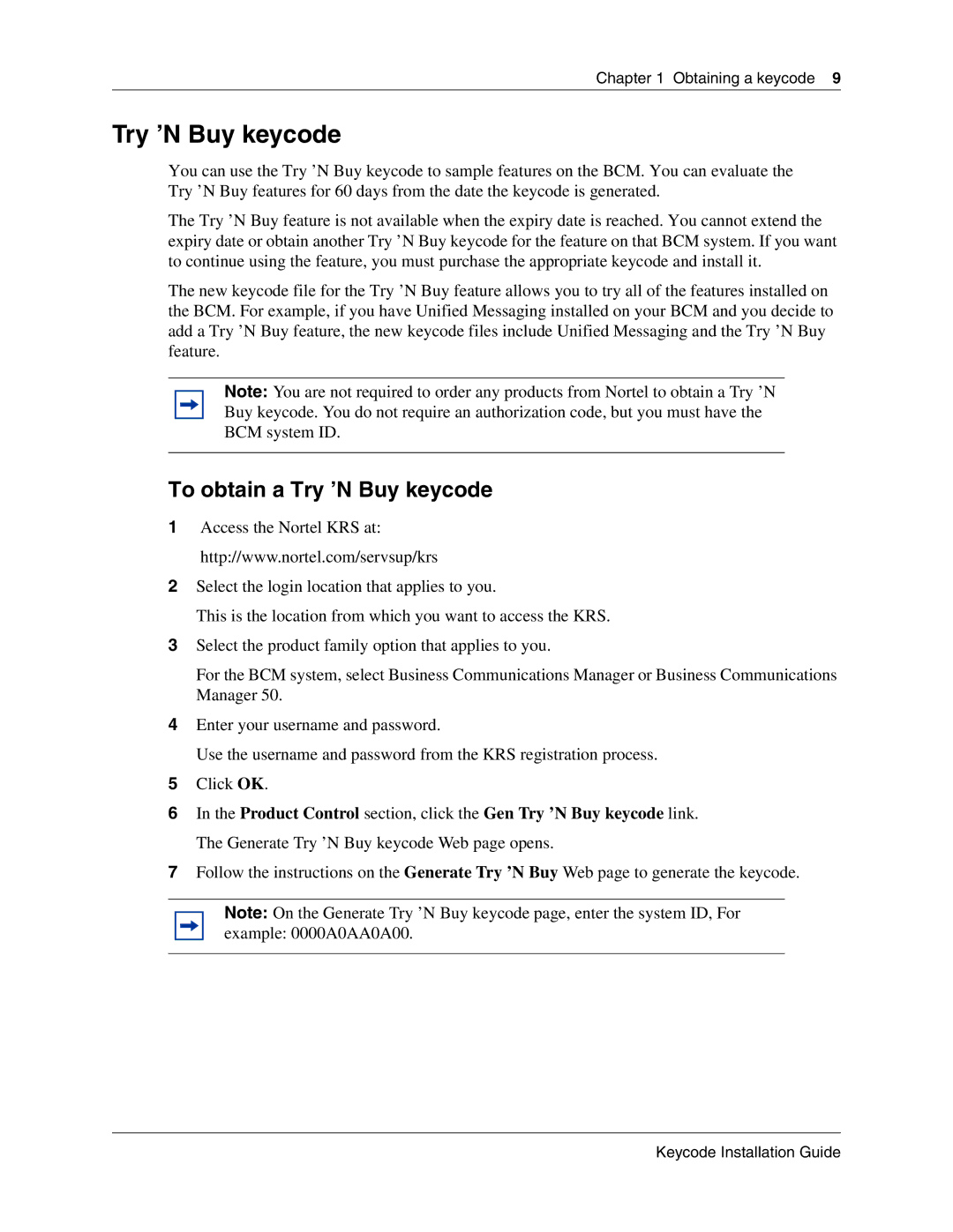 Nortel Networks N0060604 manual To obtain a Try ’N Buy keycode 