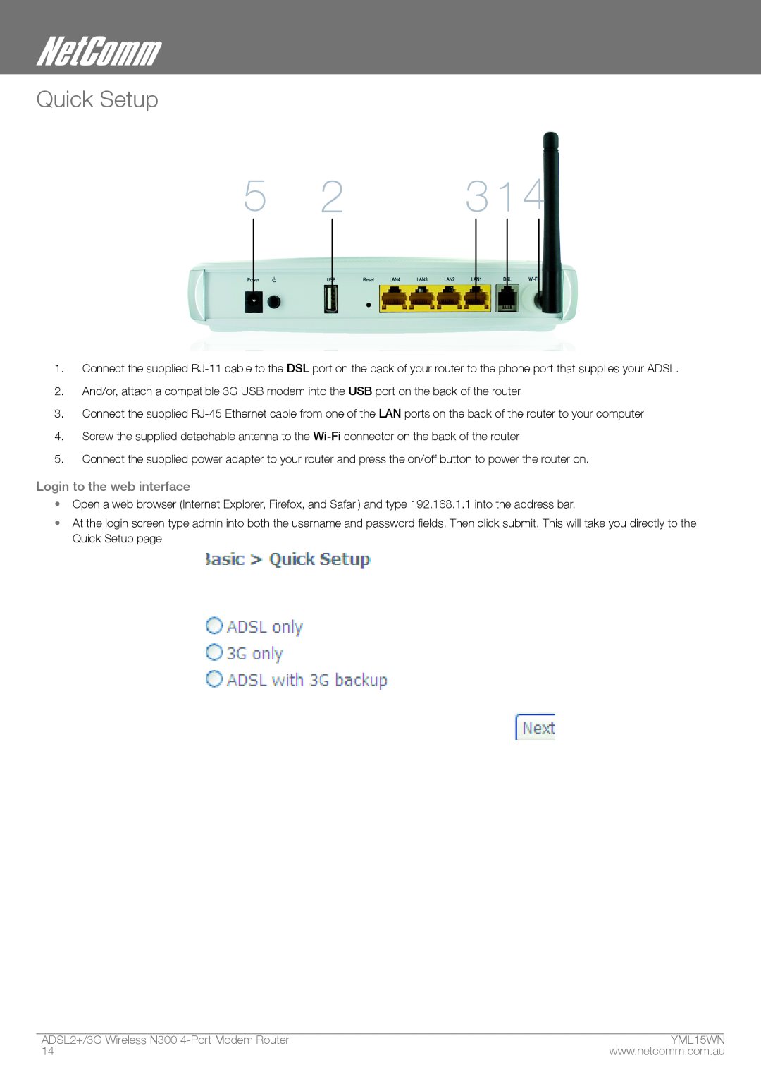 Nortel Networks manual Quick Setup, Login to the web interface, ADSL2+/3G Wireless N300 4-Port Modem Router, ymL15WN 