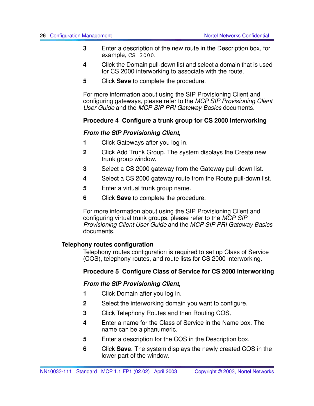 Nortel Networks NN10033-111 Procedure 4 Configure a trunk group for CS 2000 interworking, Telephony routes configuration 