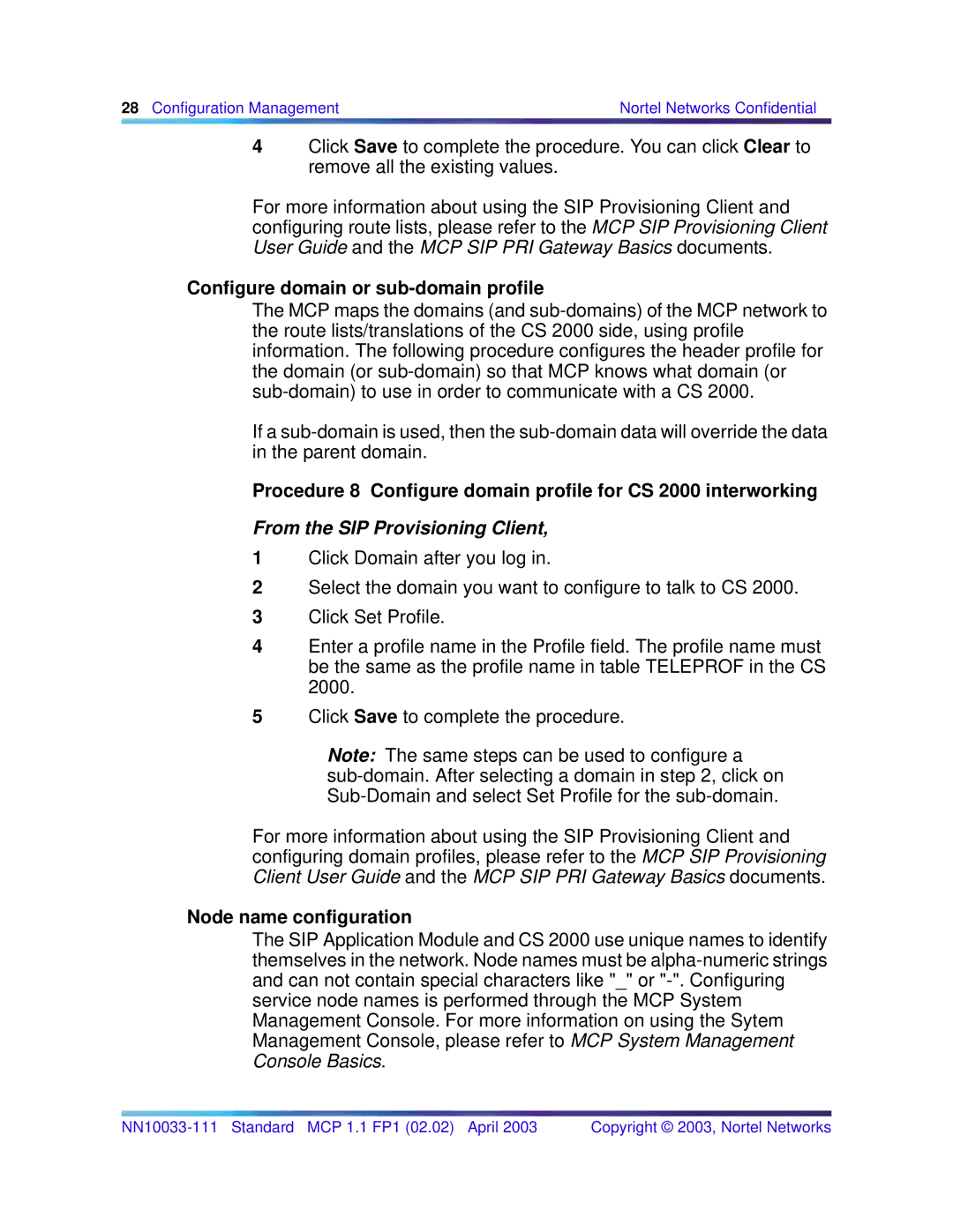 Nortel Networks NN10033-111 manual Configure domain or sub-domain profile, Node name configuration 