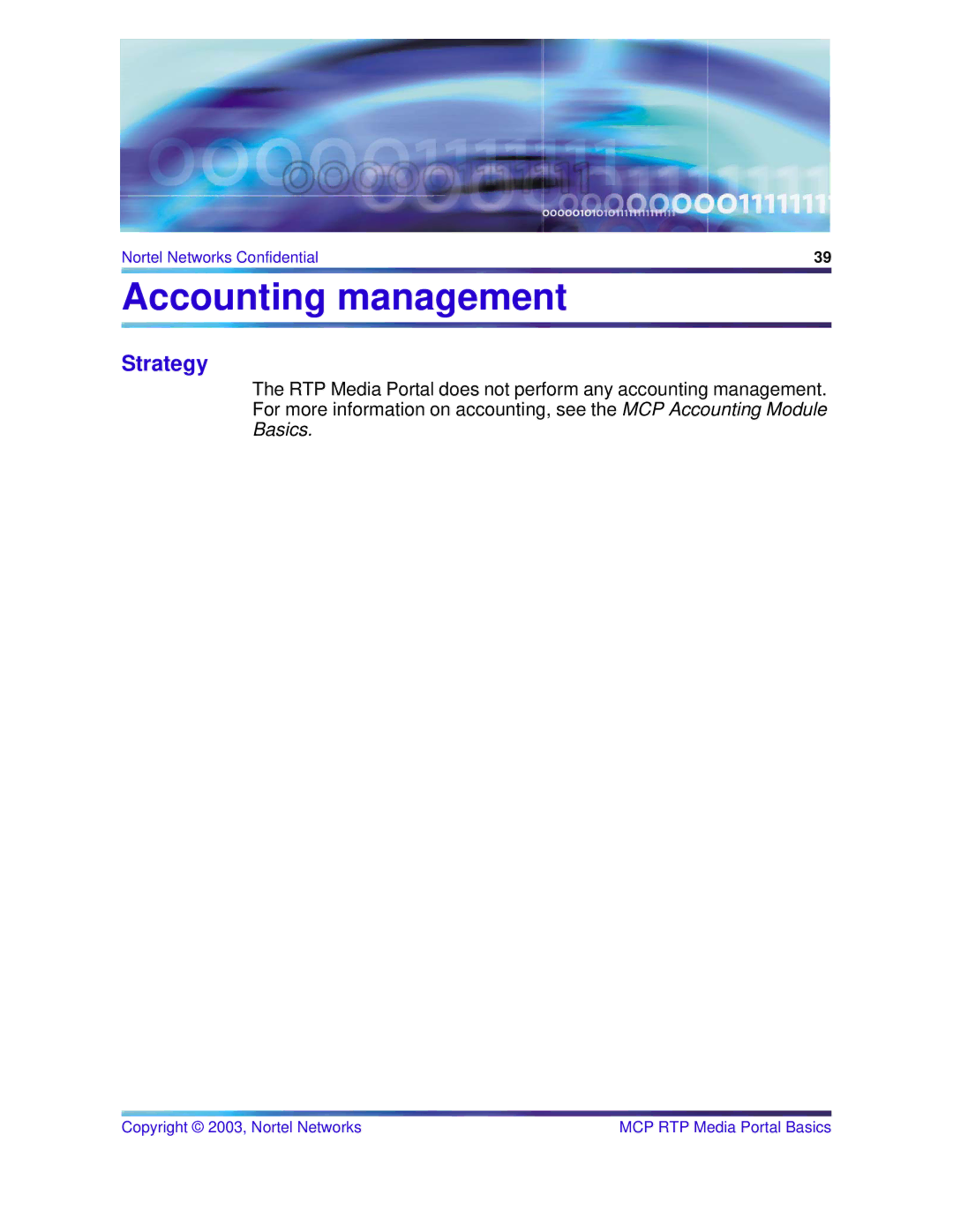 Nortel Networks MCP 1.1 FP1(02.02), NN10035-111 manual Accounting management, Strategy 