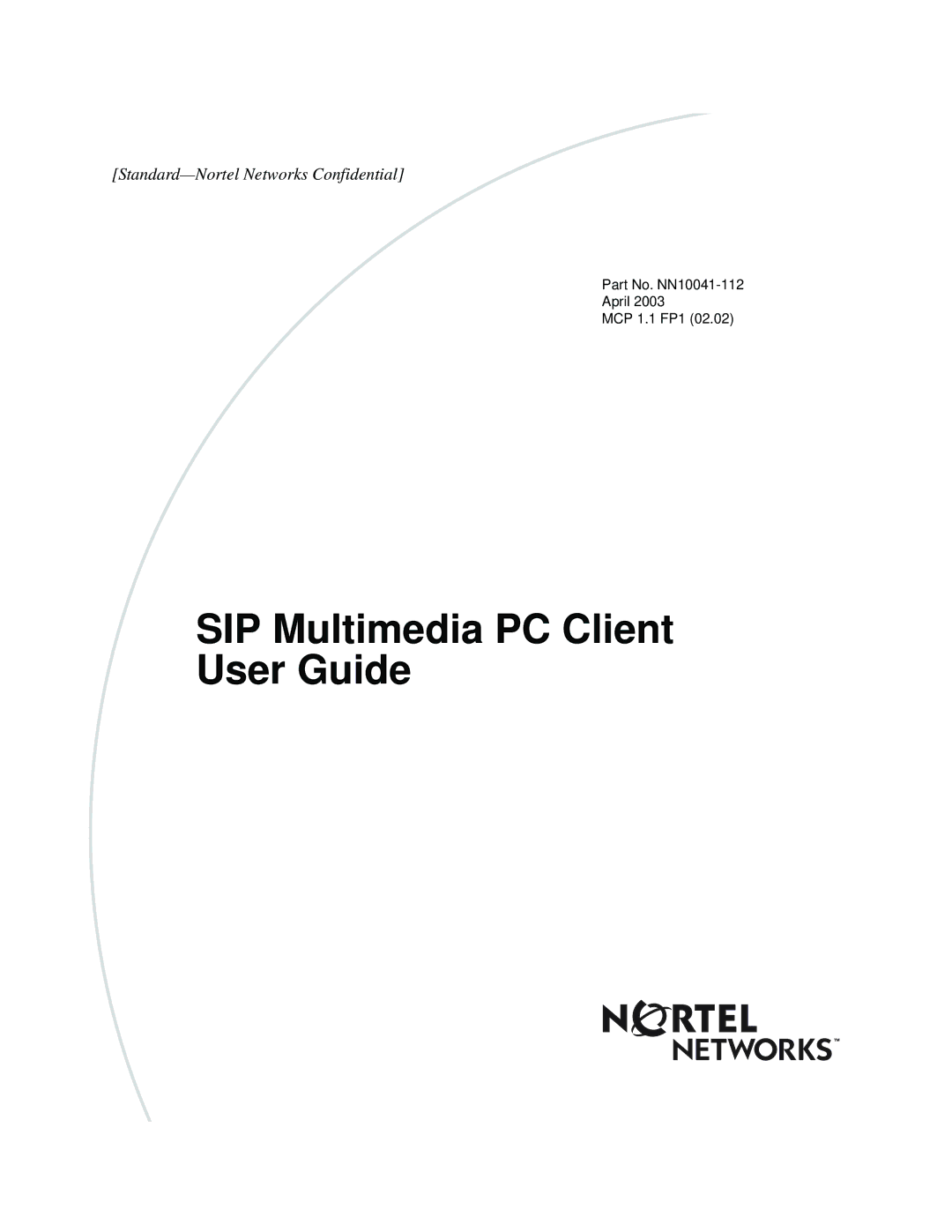 Nortel Networks NN10041-112 manual SIP Multimedia PC Client User Guide 