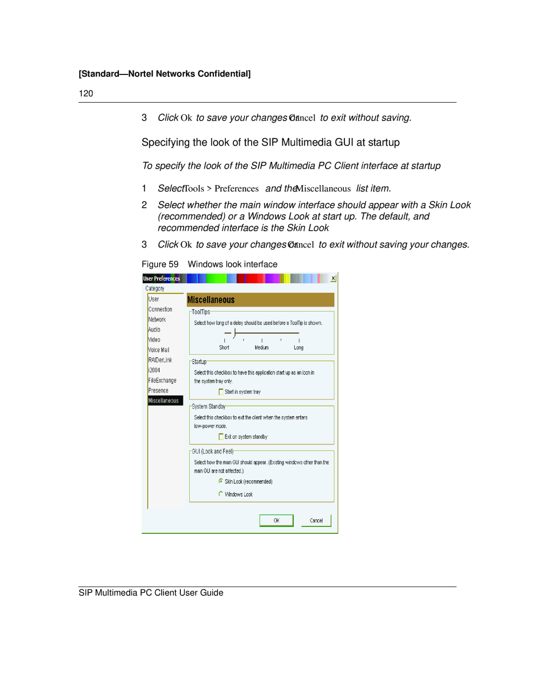 Nortel Networks NN10041-112 manual Specifying the look of the SIP Multimedia GUI at startup 