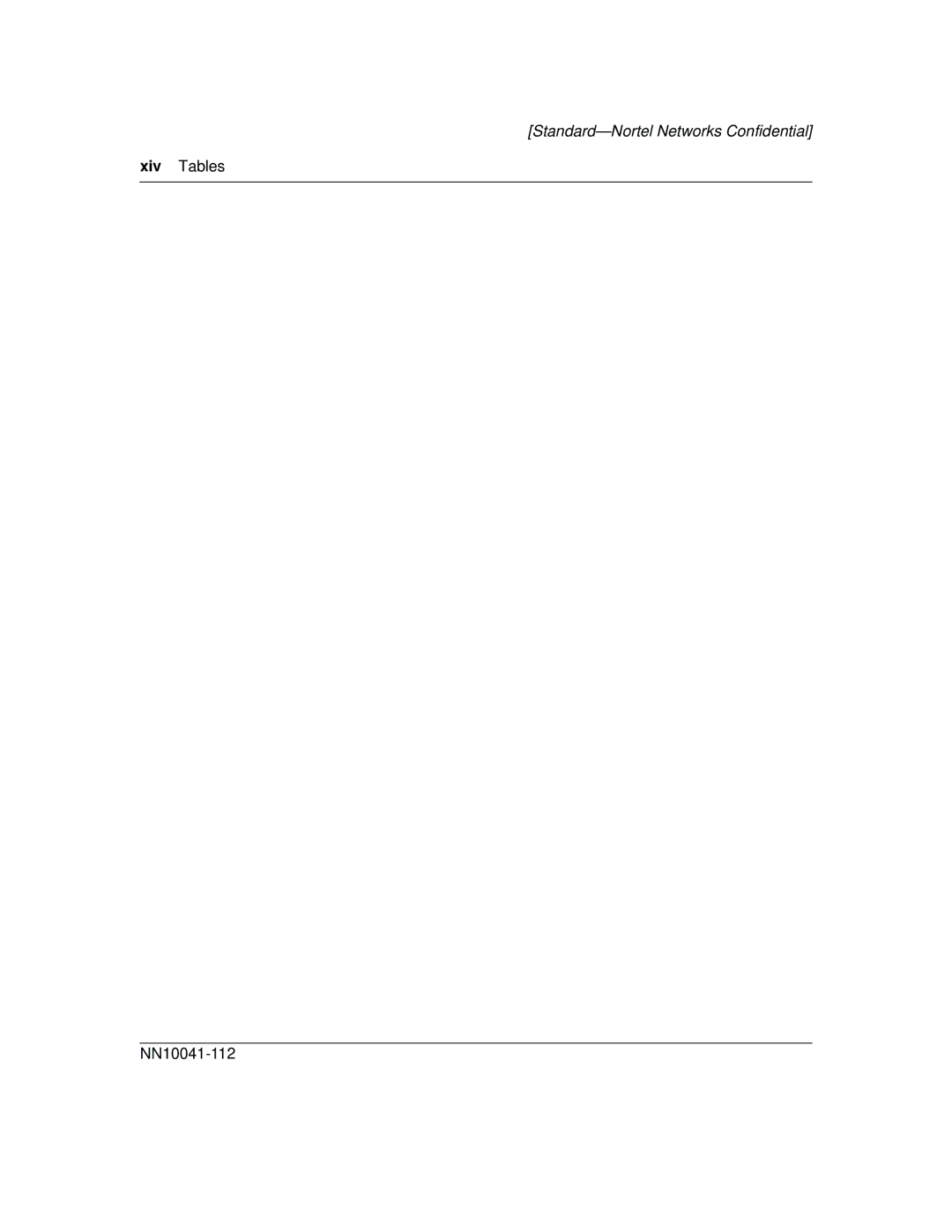 Nortel Networks manual Xiv Tables NN10041-112 