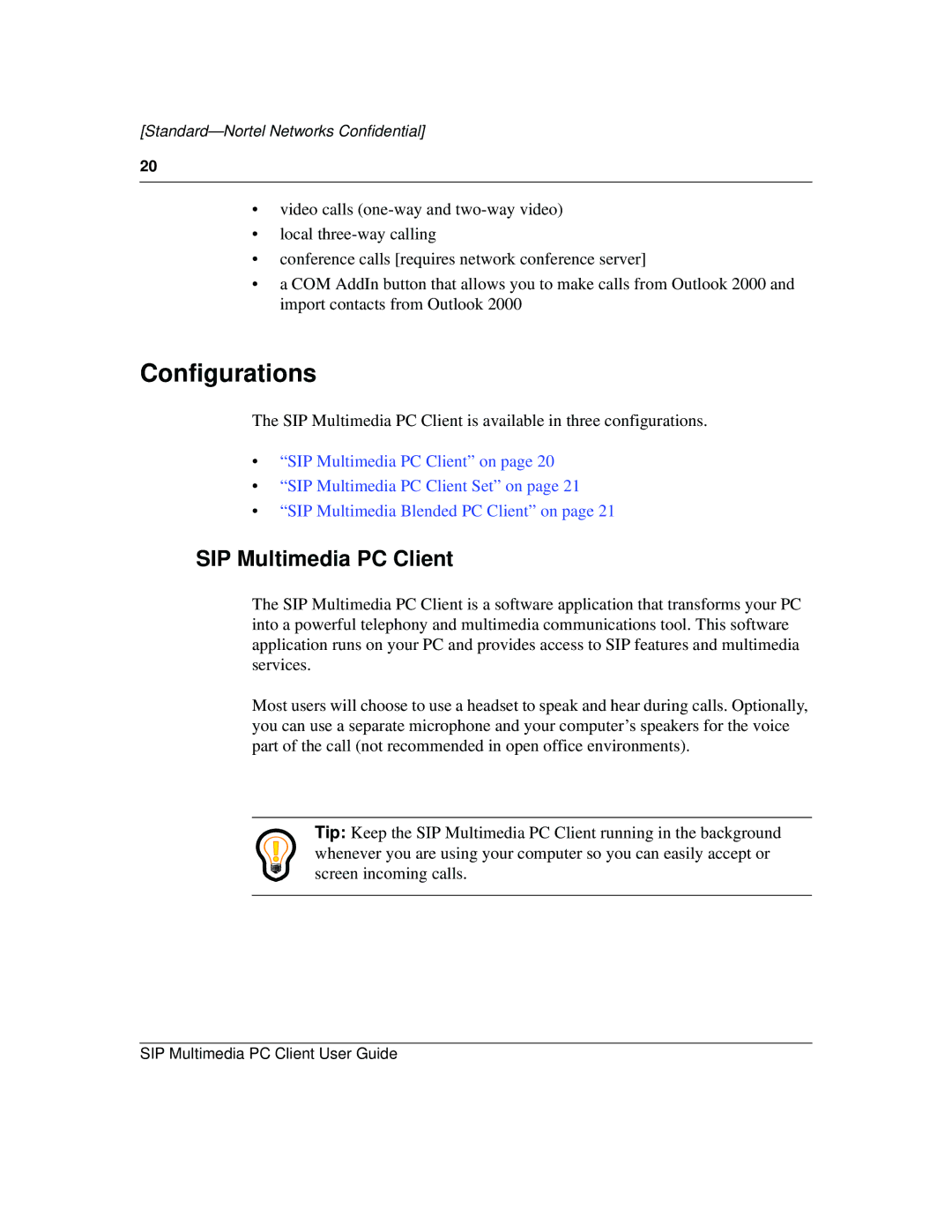 Nortel Networks NN10041-112 manual Configurations, SIP Multimedia PC Client 