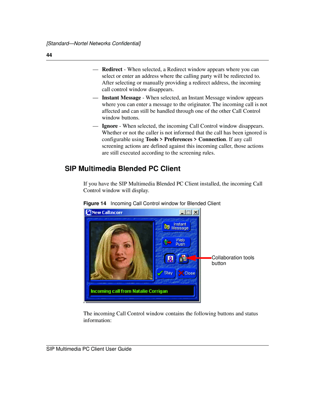 Nortel Networks NN10041-112 manual SIP Multimedia Blended PC Client 