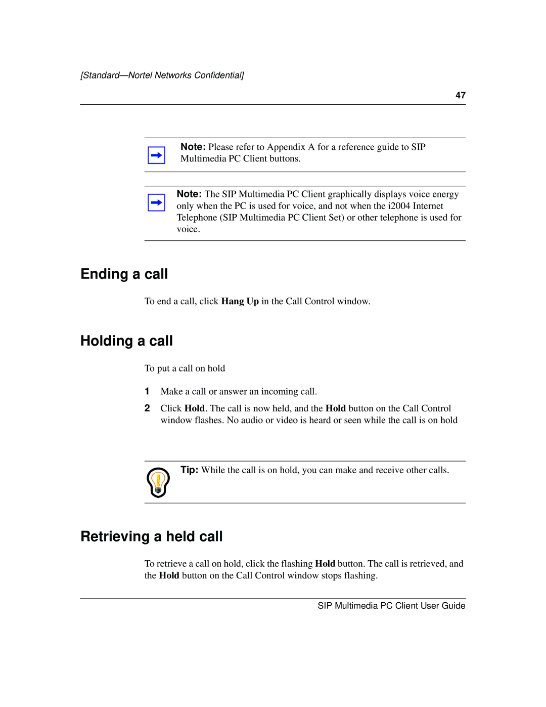 Nortel Networks NN10041-112 manual Ending a call, Holding a call, Retrieving a held call 