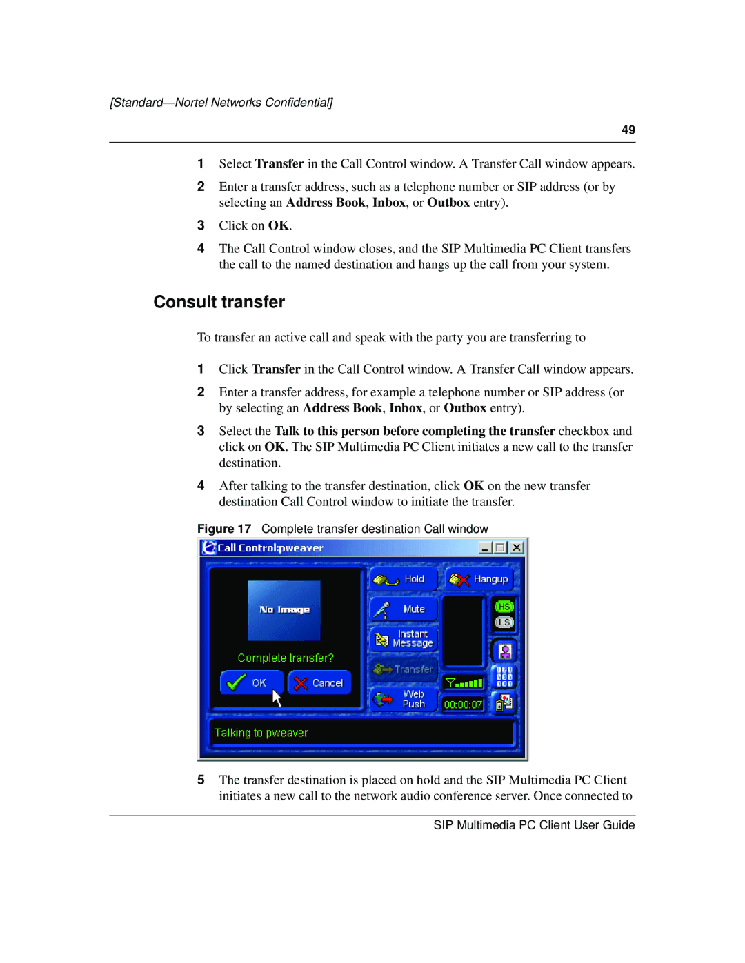 Nortel Networks NN10041-112 manual Consult transfer, Complete transfer destination Call window 