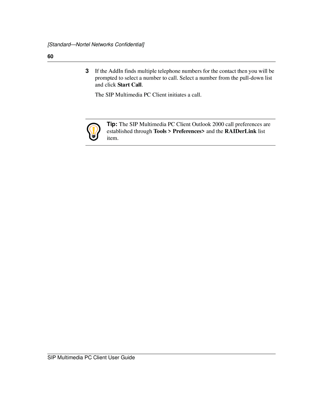 Nortel Networks NN10041-112 manual Standard-Nortel Networks Confidential 