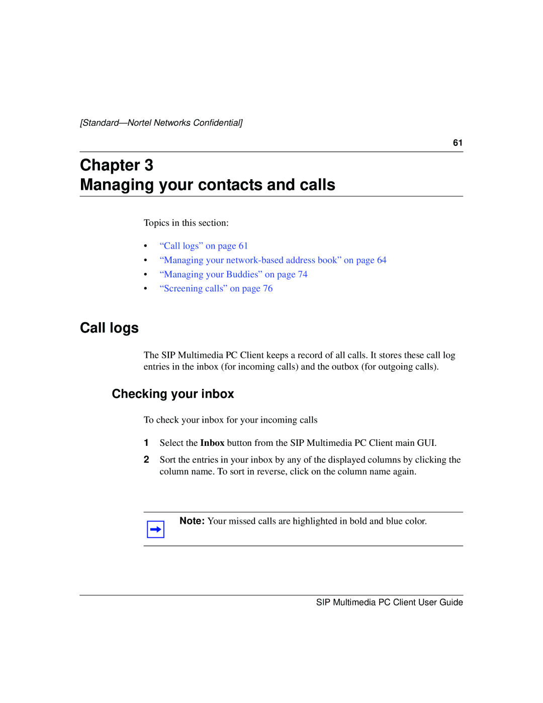 Nortel Networks NN10041-112 manual Call logs, Checking your inbox 