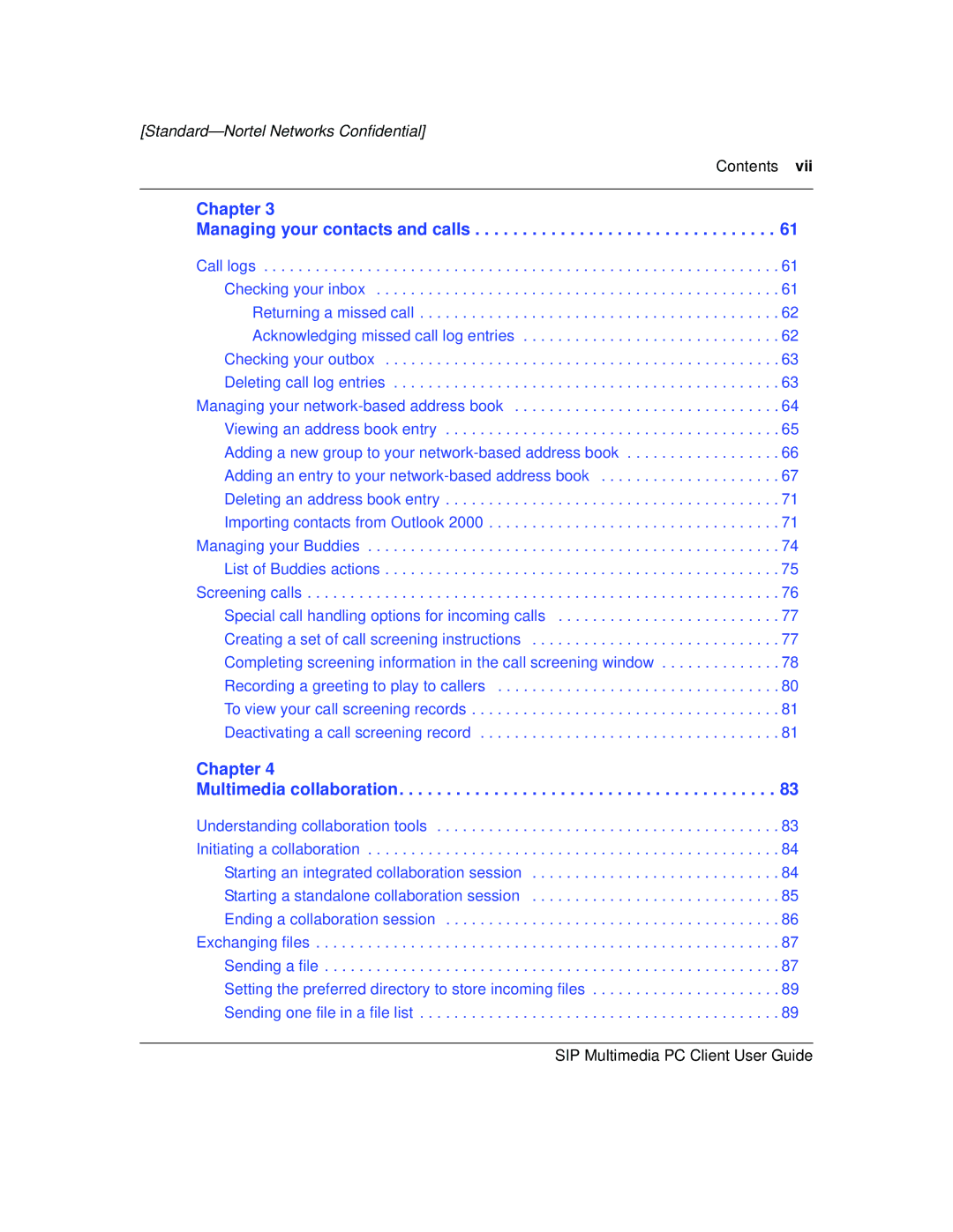 Nortel Networks NN10041-112 manual Chapter Managing your contacts and calls 