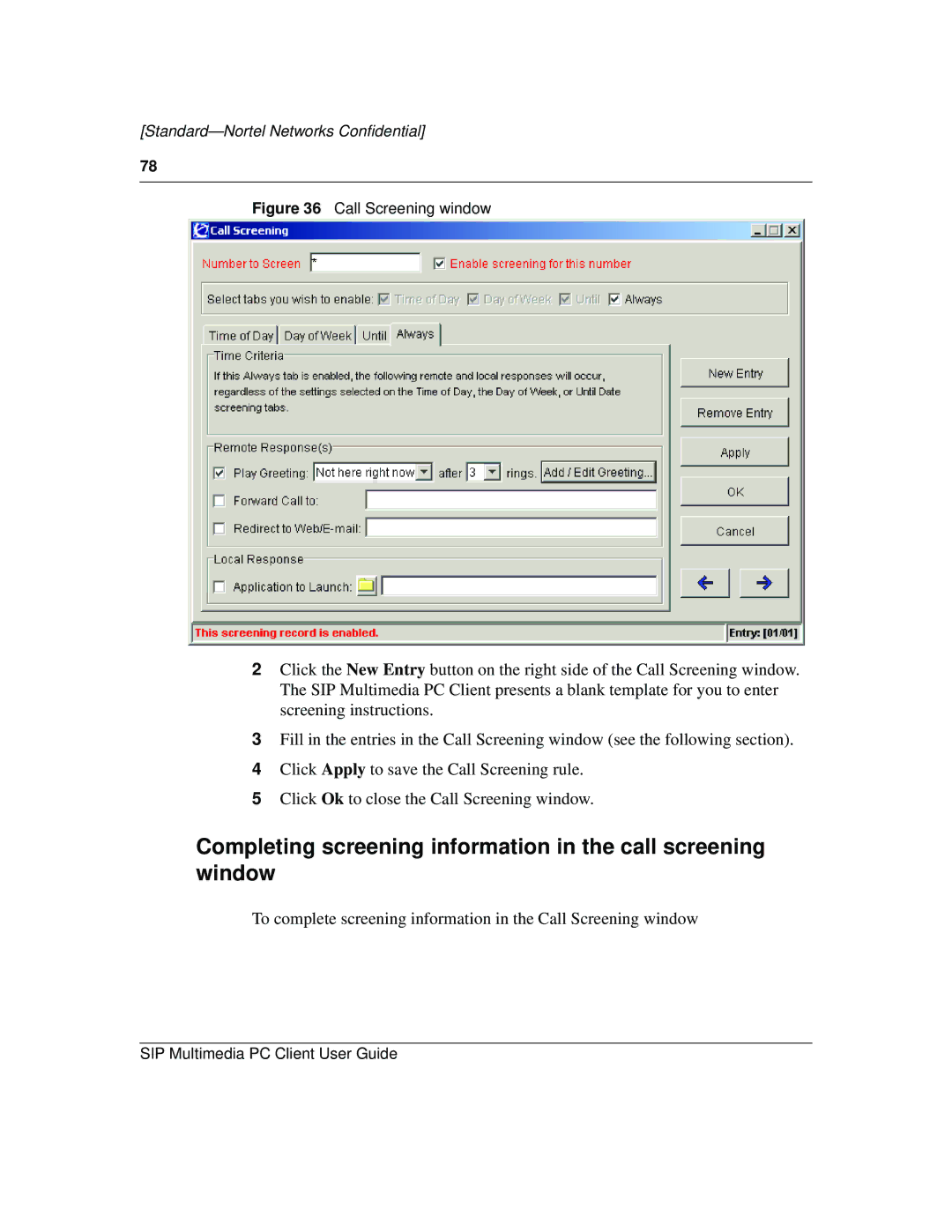 Nortel Networks NN10041-112 manual Call Screening window 