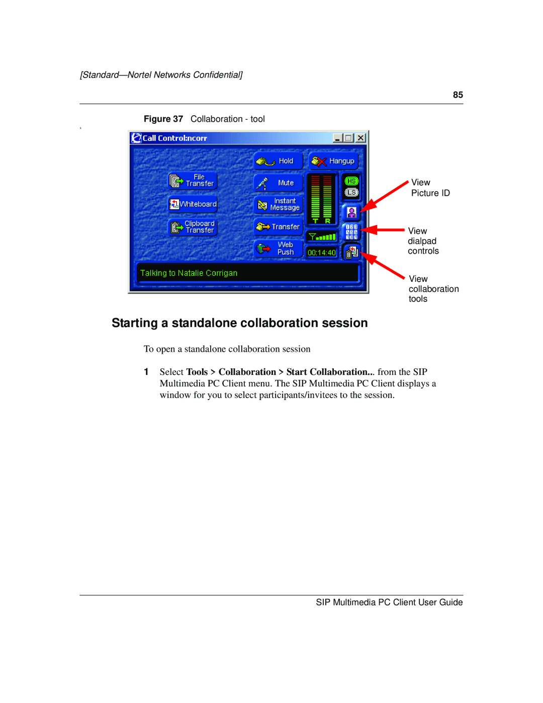 Nortel Networks NN10041-112 manual Starting a standalone collaboration session 