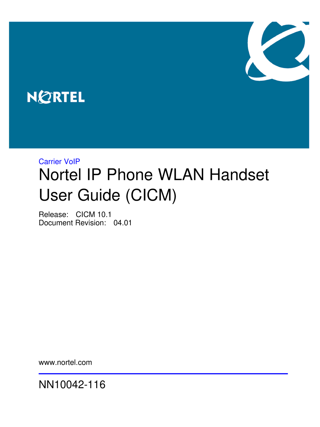 Nortel Networks NN10042-116 manual Nortel IP Phone Wlan Handset User Guide Cicm 