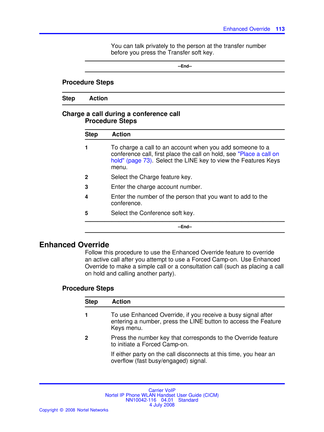 Nortel Networks NN10042-116 manual Enhanced Override, Charge a call during a conference call Procedure Steps 