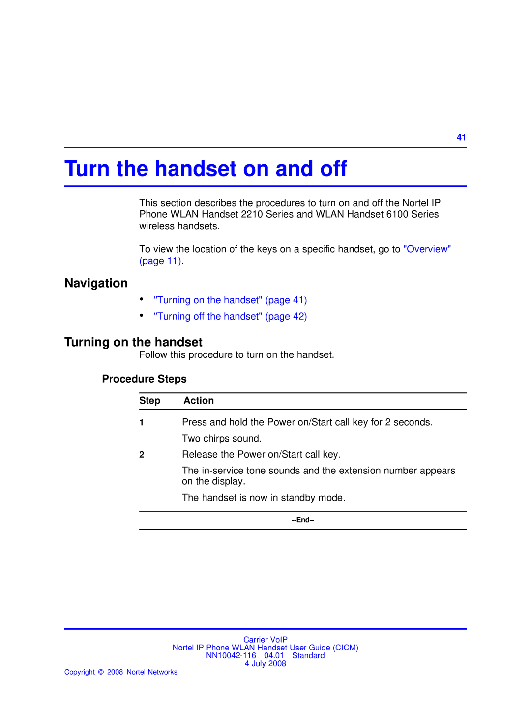 Nortel Networks NN10042-116 manual Turn the handset on and off, Navigation, Turning on the handset, Procedure Steps 