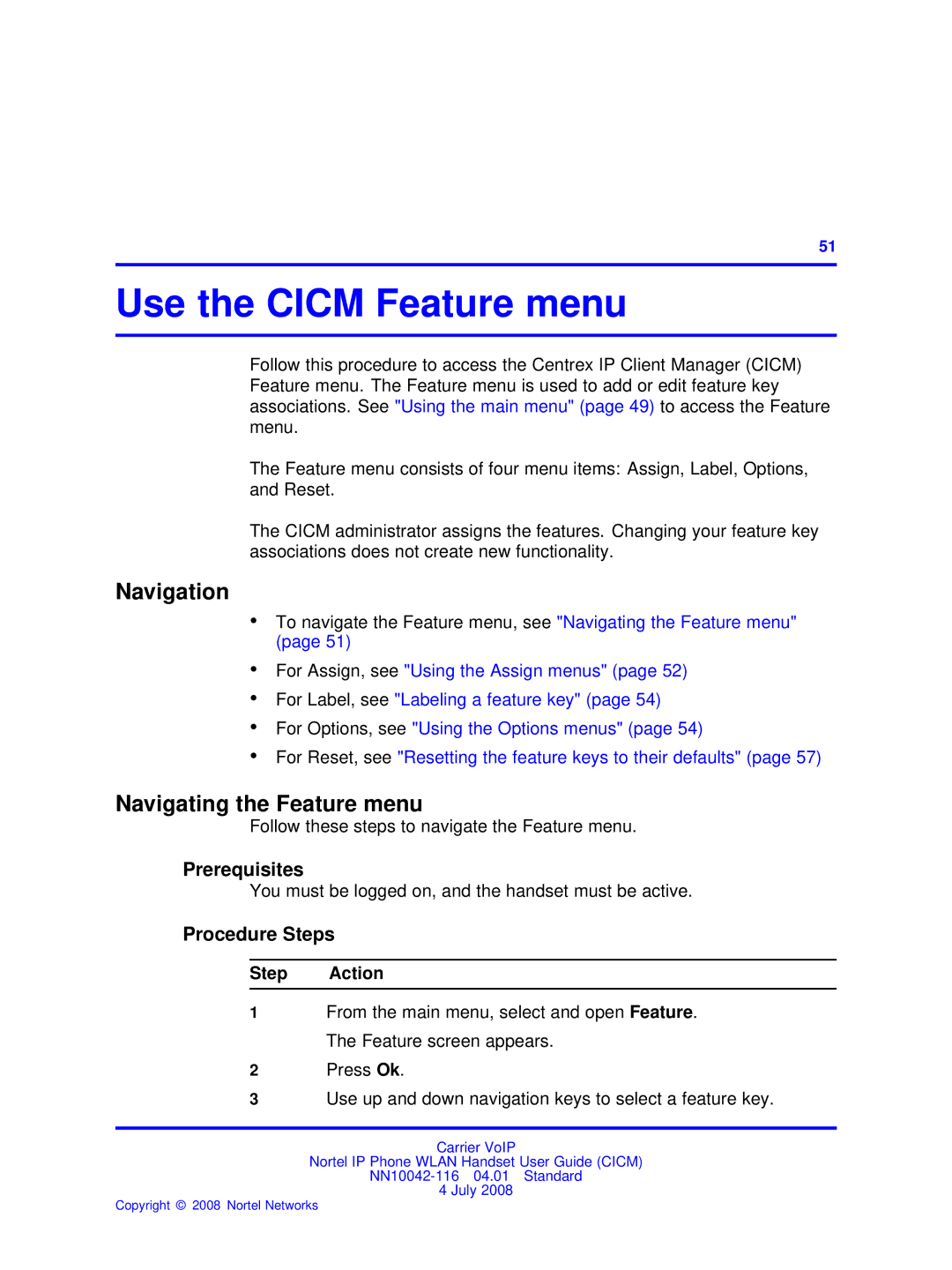 Nortel Networks NN10042-116 manual Use the Cicm Feature menu, Navigating the Feature menu, Prerequisites 