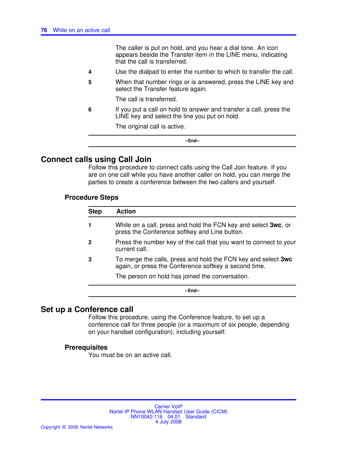 Nortel Networks NN10042-116 manual Connect calls using Call Join, Set up a Conference call, You must be on an active call 