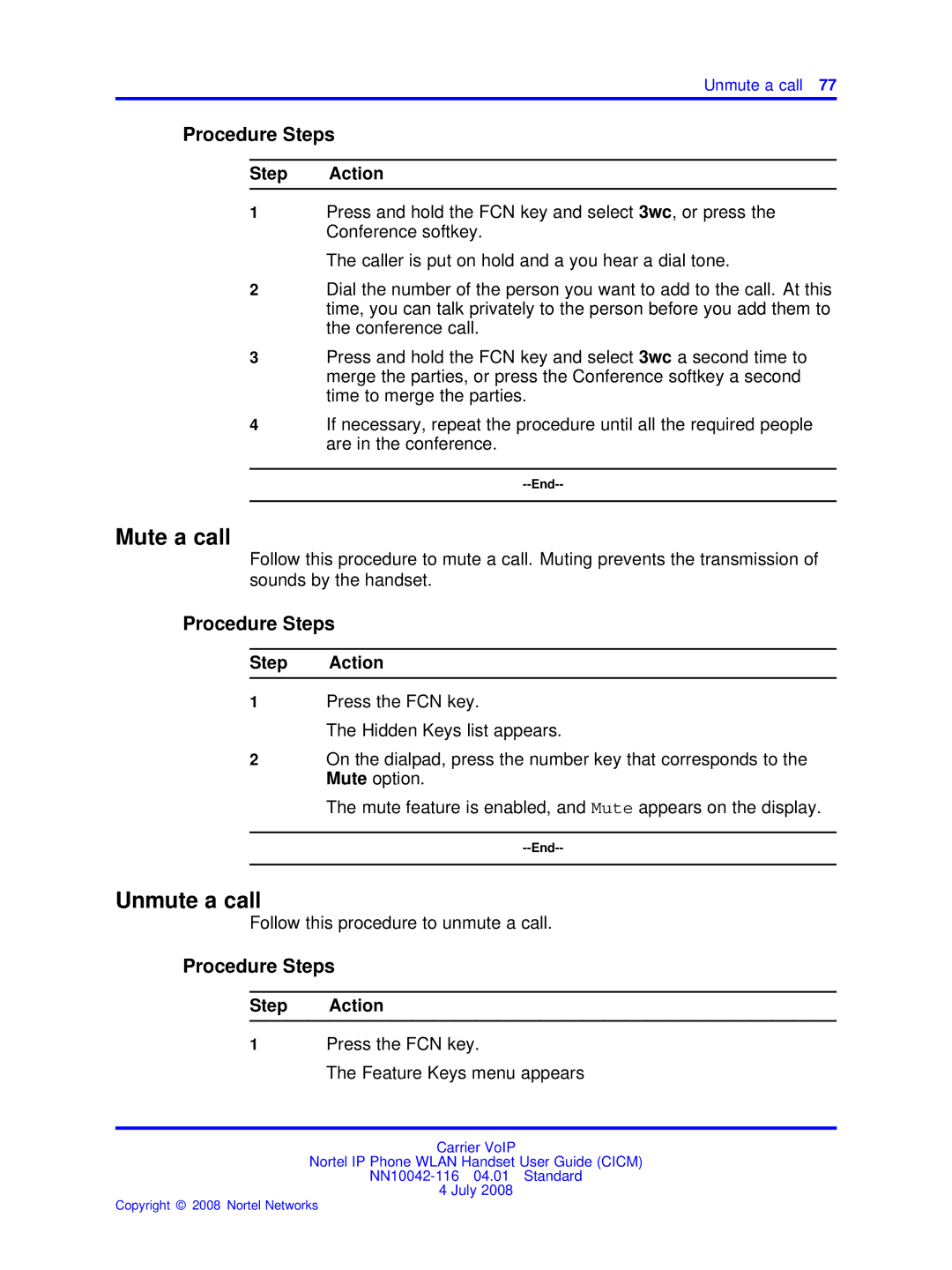 Nortel Networks NN10042-116 manual Mute a call, Unmute a call, Follow this procedure to unmute a call 