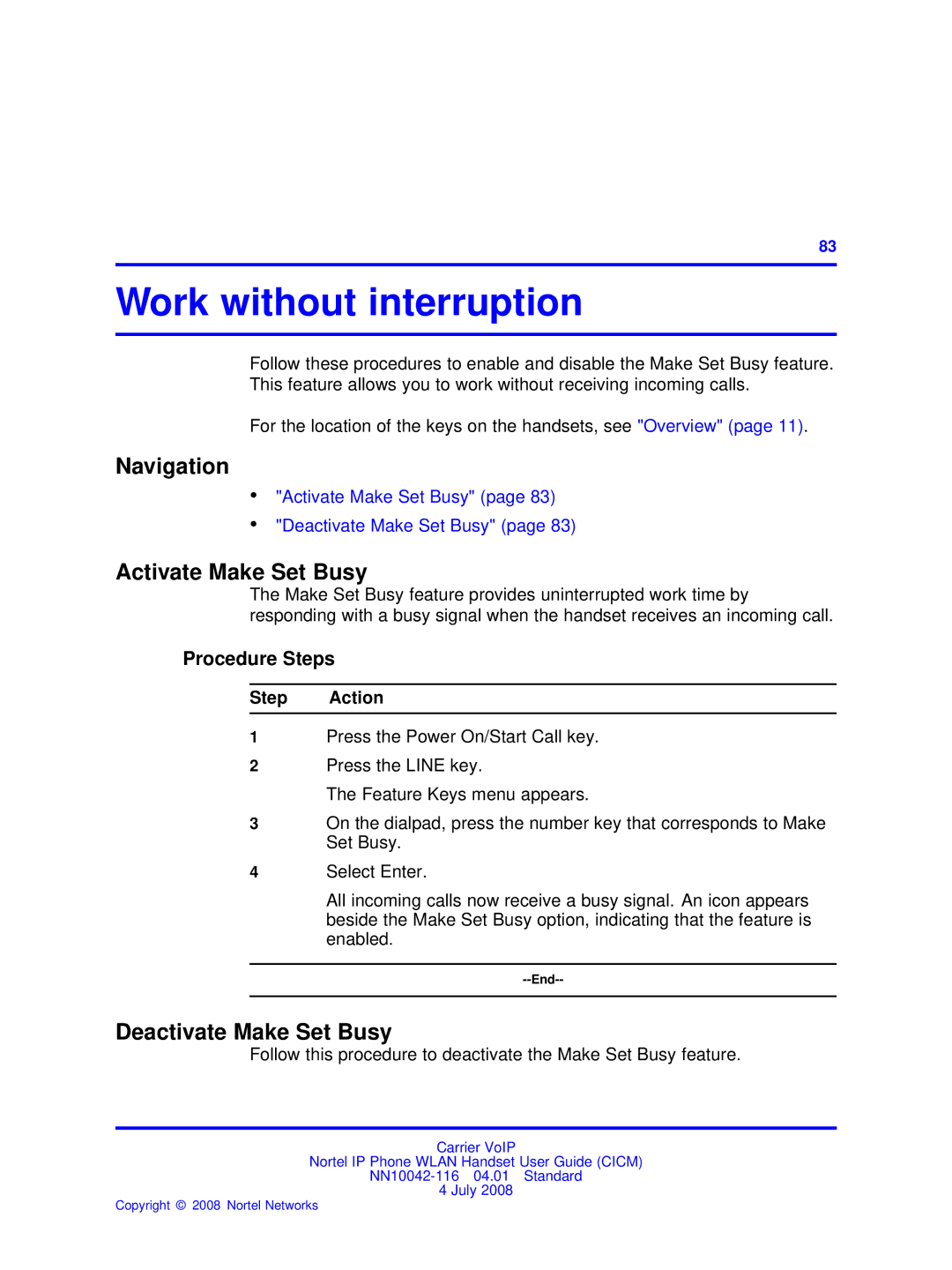 Nortel Networks NN10042-116 manual Work without interruption, Activate Make Set Busy, Deactivate Make Set Busy 