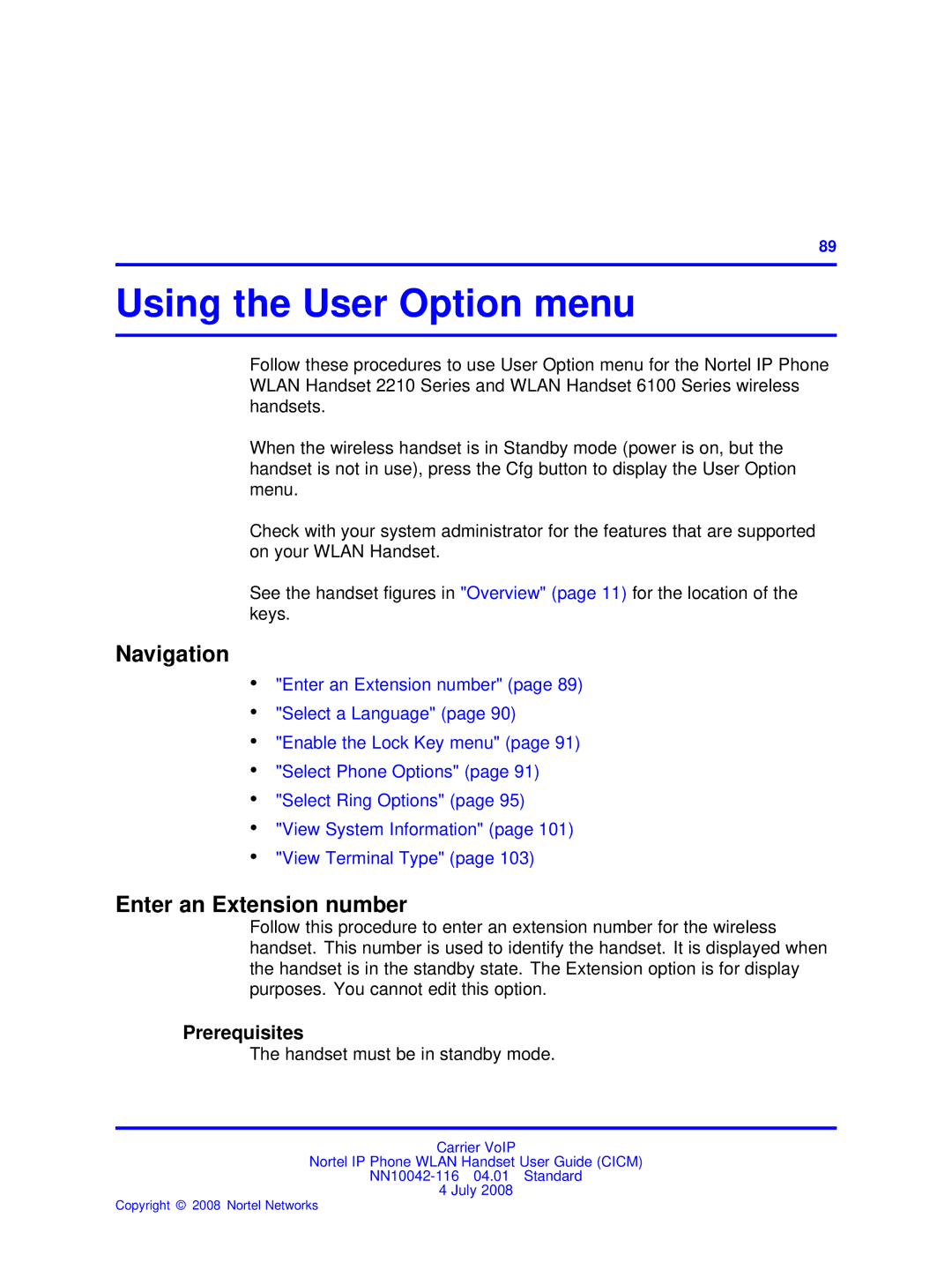 Nortel Networks NN10042-116 manual Using the User Option menu, Enter an Extension number, Handset must be in standby mode 