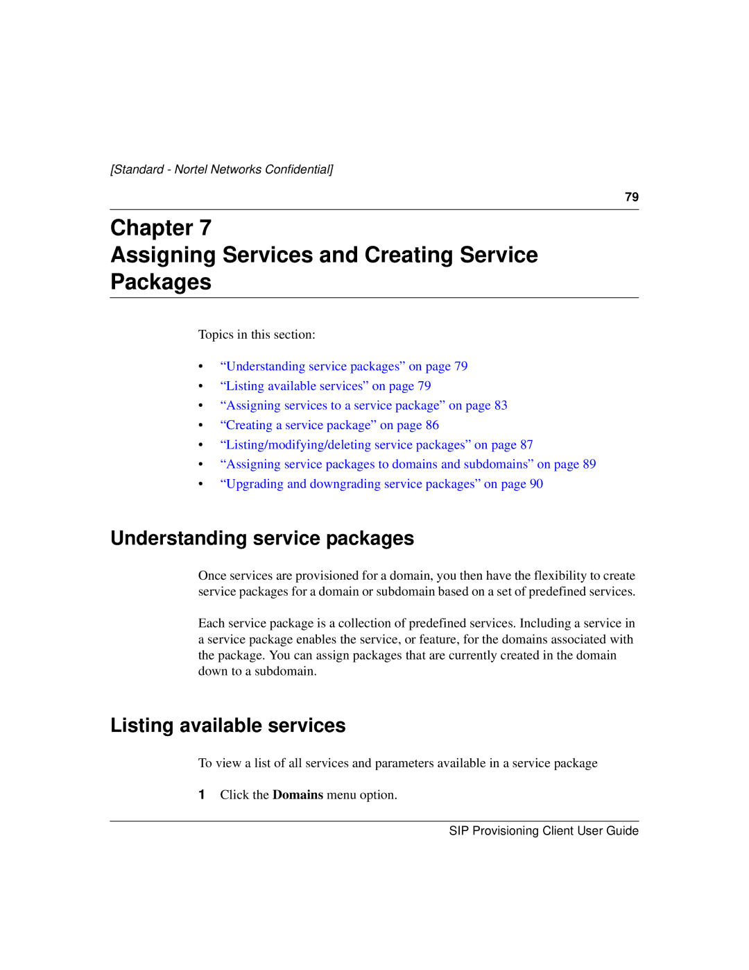 Nortel Networks NN10043-113 manual Chapter Assigning Services and Creating Service Packages, Understanding service packages 