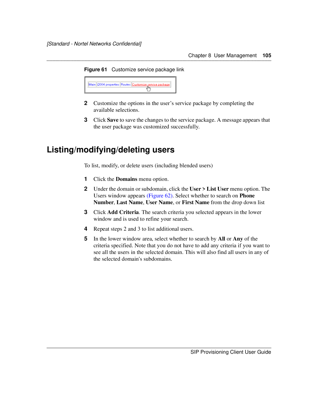 Nortel Networks NN10043-113 manual Listing/modifying/deleting users, Customize service package link 