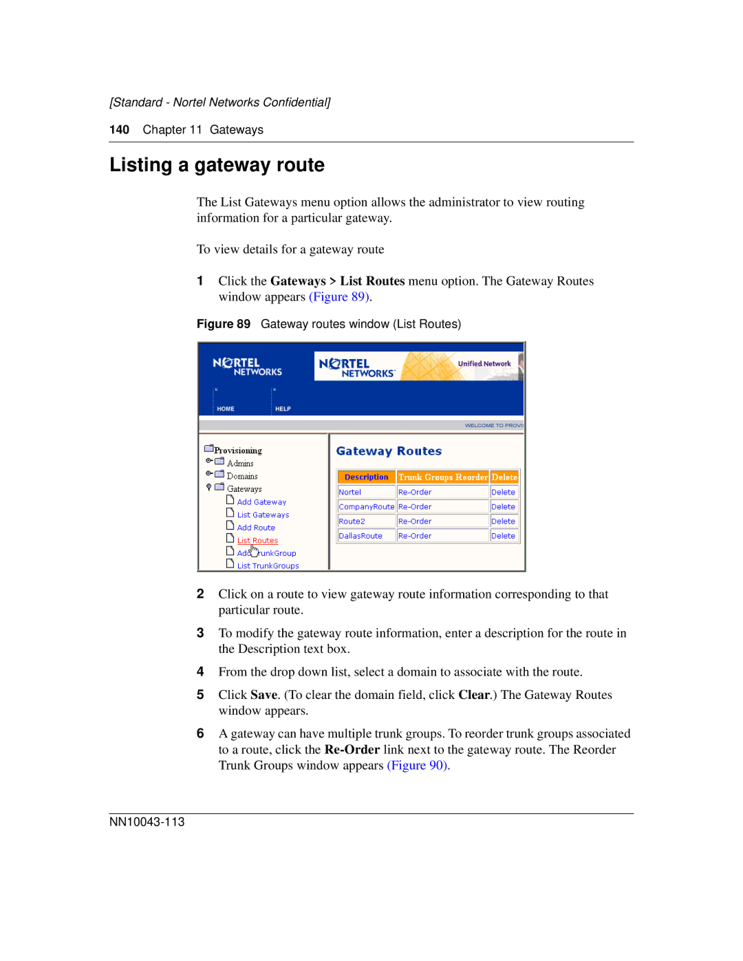 Nortel Networks NN10043-113 manual Listing a gateway route, Gateway routes window List Routes 