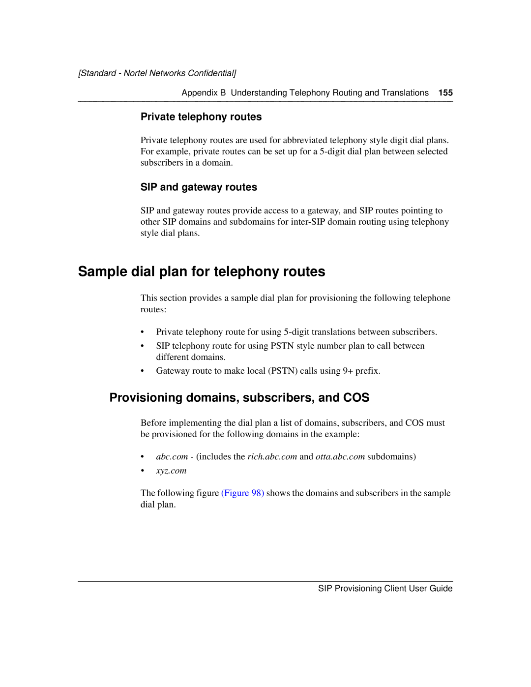 Nortel Networks NN10043-113 manual Sample dial plan for telephony routes, Provisioning domains, subscribers, and COS 