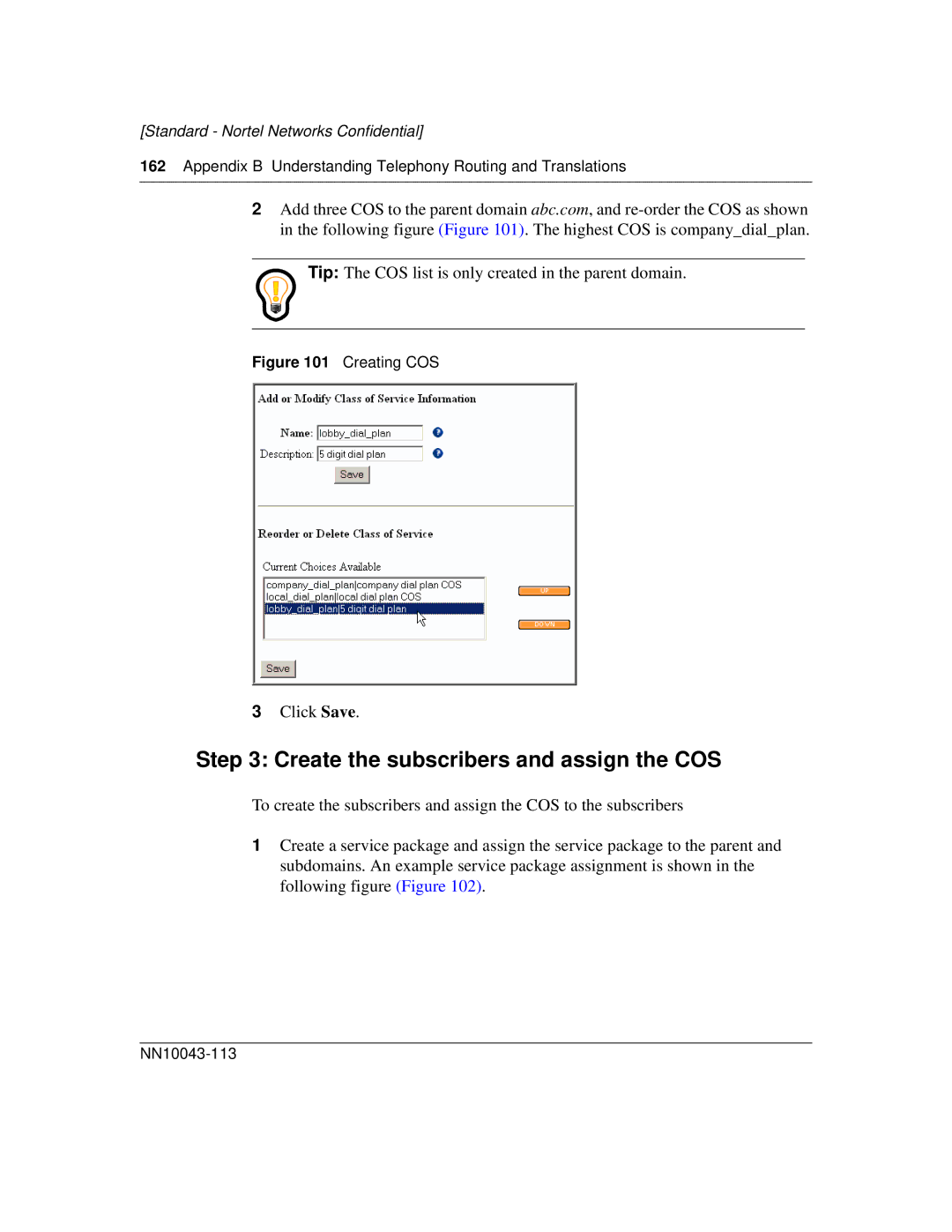 Nortel Networks NN10043-113 manual Create the subscribers and assign the COS, Creating COS 