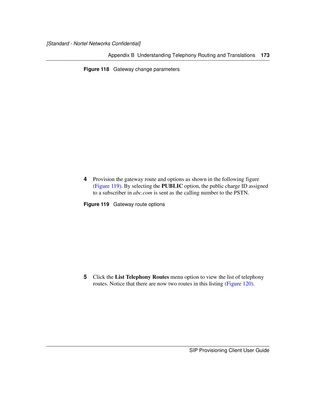 Nortel Networks NN10043-113 manual Gateway change parameters 