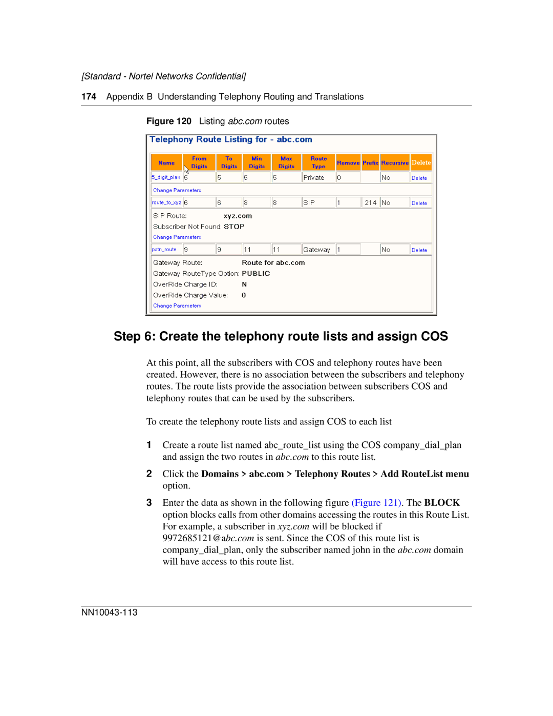 Nortel Networks NN10043-113 manual Create the telephony route lists and assign COS 