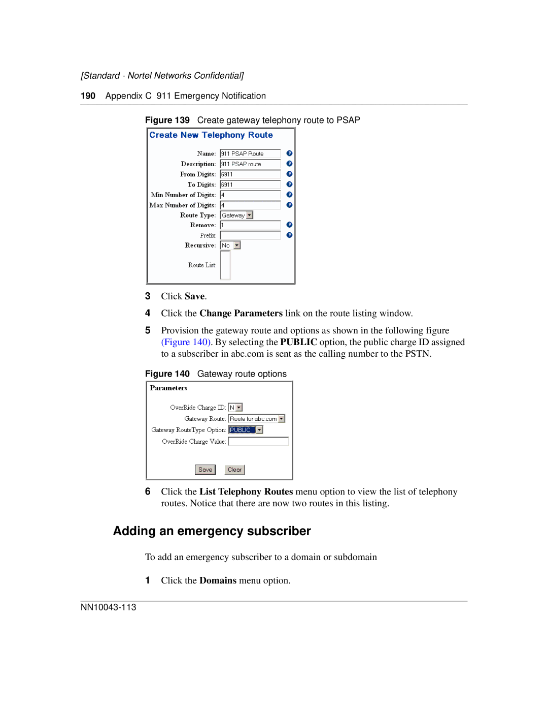 Nortel Networks NN10043-113 manual Adding an emergency subscriber, Create gateway telephony route to Psap 