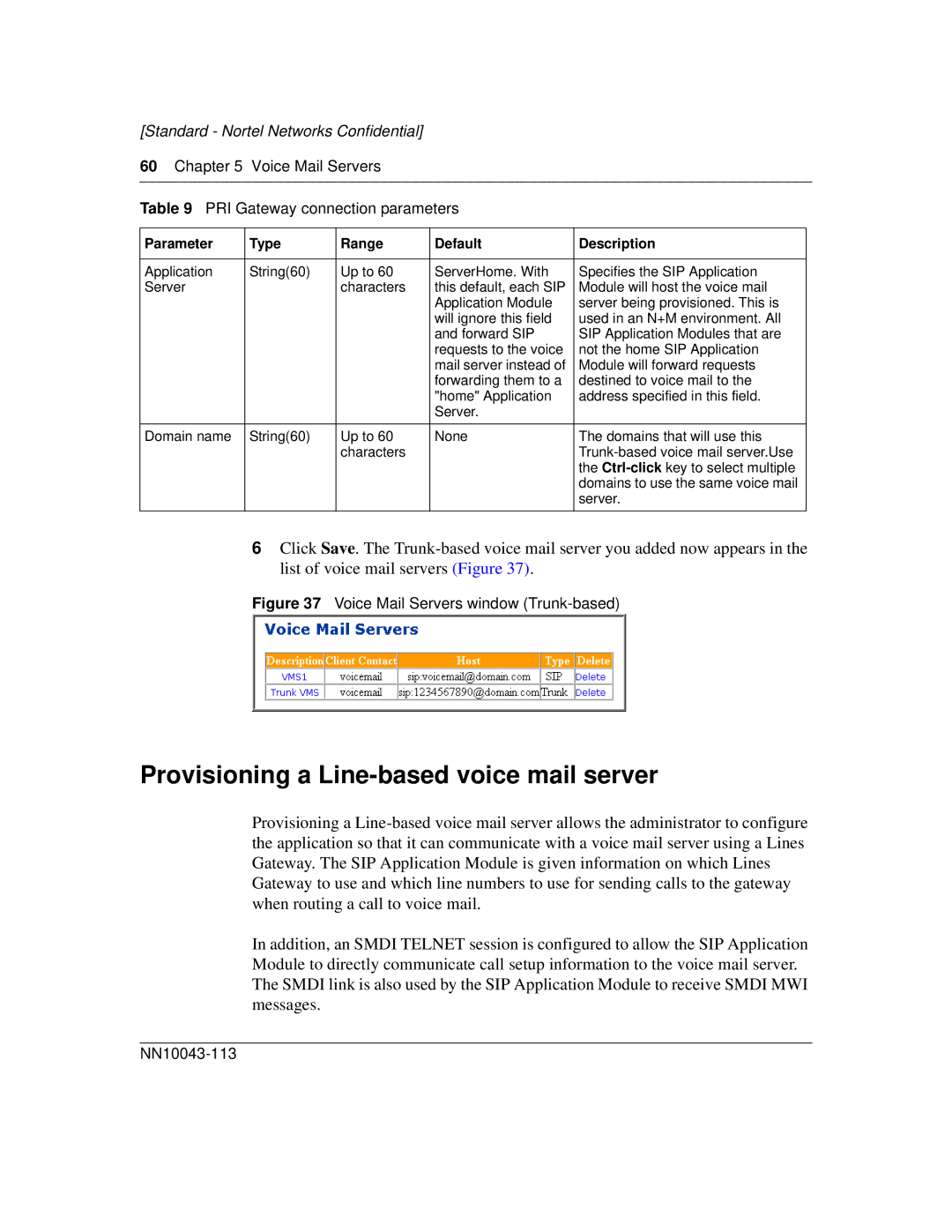 Nortel Networks NN10043-113 manual Provisioning a Line-based voice mail server 