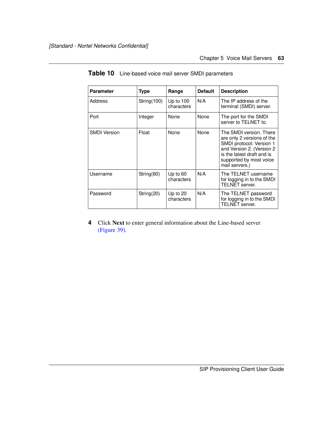 Nortel Networks NN10043-113 manual Parameter Type Range Default Description 